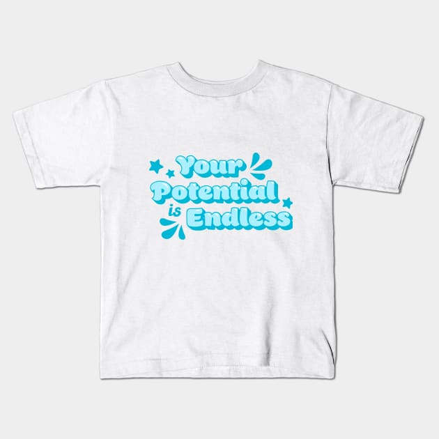 Your potential is endless Kids T-Shirt by Valentina